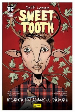 Sweet Tooth : ieşirea din adâncul pădurii