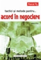 Tactici si metode pentru... Acord in negociere