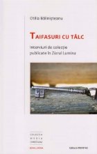 Taifasuri talc Interviuri colectie publicate
