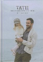 Taţii implicaţii şi semnificaţii contemporane
