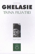 Taina filiatiei (volumul 8)