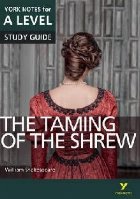 Taming of the Shrew: York Notes for A-level