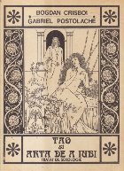 Tao si arta de a iubi - Tratat de sexologie