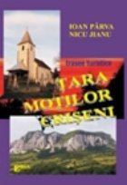 Tara motilor criseni trasee turistice