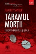 Taramul mortii. Europa intre Hitler si Stalin
