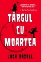 coperta Targul cu moartea