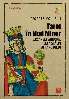 Tarot în Mod Minor : Arcanele Minore, cei 4 stâlpi ai tarotului
