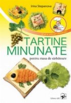 TARTINE MINUNATE PENTRU MASA SARBATOARE