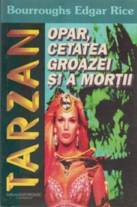 Tarzan - Opar, cetatea groazei si a mortii