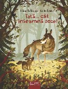 Tată... cât înseamnă zece?