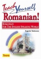 Teach Yourself Romanian! Romanian for the English Speaking World (+ CD-ROM)