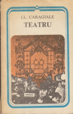 Teatru (Caragiale) - Comedie in Doua Acte