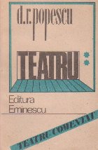 Teatru, Volumul al II-lea (D. R. Popescu)