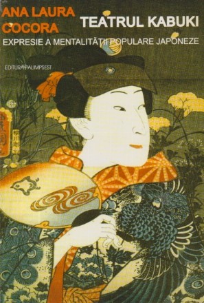 Teatrul Kabuki expresie a mentalitatii populare japoneze