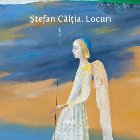 Ștefan Câlția Locuri