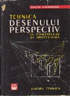 Tehnica Desenului Perspectiv Constructii Arhitectura