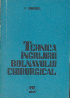 Tehnica ingrijirii bolnavului chirurgical