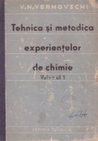 coperta Tehnica si metodica experientelor de chimie in scoli, Volumul I