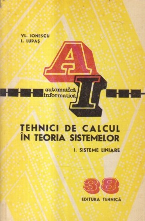 Tehnici de calcul in teoria sistemelor, I - Sisteme liniare