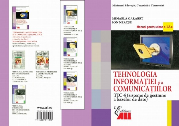 Tehnologia informației și comunicației, sisteme de gestiune a bazelor de date (TIC 4). Manual pentru clasa a XII-a