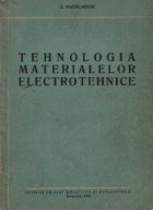 Tehnologia materialelor electrotehnice Manual pentru