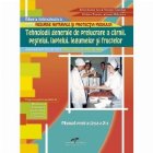 Tehnologii generale de prelucrare a carnii, pestelui, laptelui, legumelor si fructelor (Modul II). Manual pent