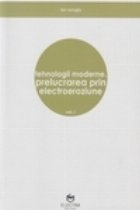 TEHNOLOGII MODERNE PRELUCRAREA PRIN ELECTROEROZIUNE