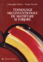 Tehnologii neconventionale matritare forjare