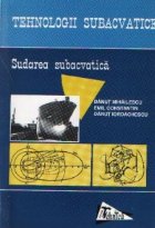 Tehnologii subacvatice Sudarea subacvatica Volumul