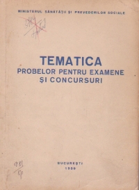 Tematica probelor pentru examene si concursuri