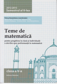 Teme de matematica 2012 - 2013 ( clasa a V-a semestrul al II - lea )