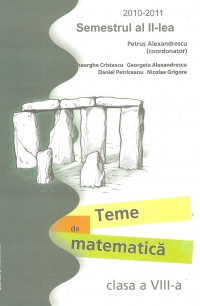 Teme de matematica (clasa a VIII-a, semestrul al II-lea, 2010-2011)