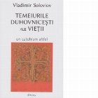 Temeiurile duhovnicesti ale vietii catehism