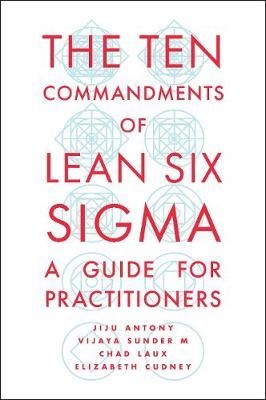 Ten Commandments of Lean Six Sigma