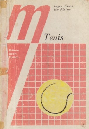 Tenis (Eugen Cristea, Ilie Nastase)