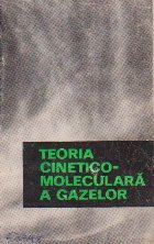 coperta Teoria cinetico-moleculara a gazelor