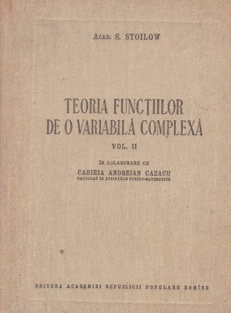 Teoria functiilor de o variabila complexa, Volumul al II-lea