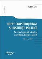 Teoria generală a dreptului constituţional : drepturi şi libertăţi - Vol. 1 (Set of:Drept constituţional
