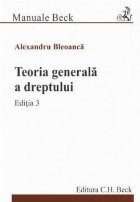 Teoria generală a dreptului Teoria generală a dreptului