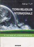 coperta Teoria relatiilor internationale. Puterea maritima la inceput de secol XXI