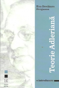 Teorie Adleriana. O introducere