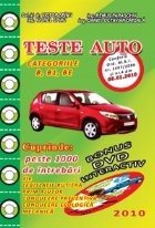 coperta Teste Auto 2010 - Categoriile B, B1, BE (bonus DVD interactiv) - Aprobat de Autoritatea Rutiera Romana cu nr. 
