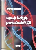 Teste de biologie pentru clasele V-VIII
