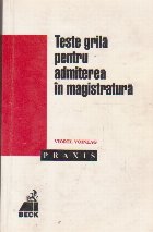 Teste grila pentru admiterea in magistratura
