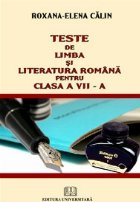 coperta Teste de limba si literatura romana pentru clasa a VII-a