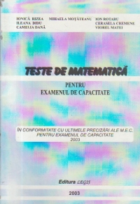 Teste de matematica pentru examenul de capacitate