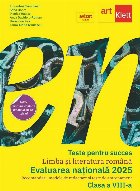 Teste pentru succes : Limba şi literatura română,Evaluarea naţională - clasa a VIII-a,recomandări, model