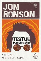 Testul psihopatului. O călătorie prin industria nebuniei