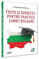 Texte şi exerciţii pentru practica limbii bulgare
