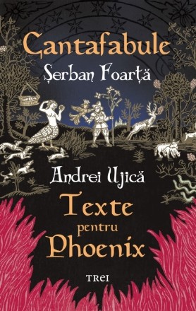 Texte pentru Phoenix : cantafabule